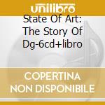 State Of Art: The Story Of Dg-6cd+libro cd