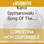 Karol Szymanowski - Song Of The Night cd