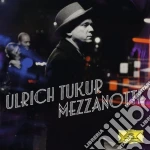 Ulrich Tukur - Mezzanotte cd
