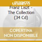 Franz Liszt - The Collection (34 Cd) cd musicale di Artisti Vari