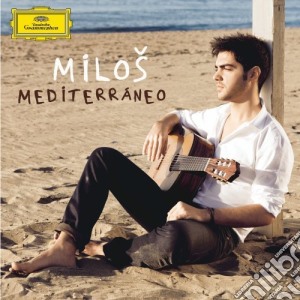 Milos Karadaglic - Mediterraneo cd musicale di Karadaglic Milos