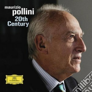 Maurizio Pollini: 20th Century (6 Cd) cd musicale di Maurizio Pollini