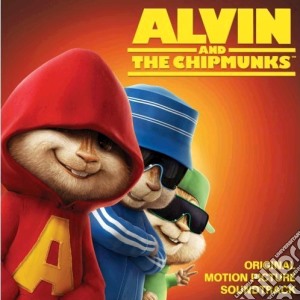 Alvin & The Chipmunks (Original Motion Picture Soundtrack) cd musicale di O.S.T.