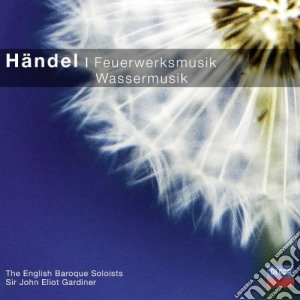 Georg Friedrich Handel - Water Music, Music For The Royal Fireworks cd musicale di Georg Friedrich Handel