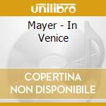 Mayer - In Venice cd