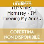 (LP Vinile) Morrissey - I'M Throwing My Arms Around Paris vinile