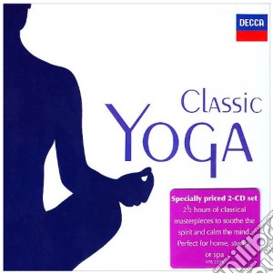 Classic Yoga / Various (2 Cd) cd musicale di ARTISTI VARI