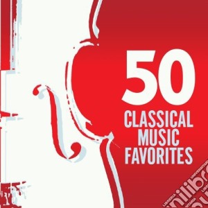 50 Classical Music Favorities cd musicale