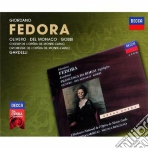 Umberto Giordano - Fedora (2 Cd) cd musicale di Monaco Oliviero/del