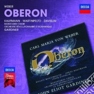 Carl Maria Von Weber - Oberon (2 Cd) cd musicale di Kaufmann/gardiner