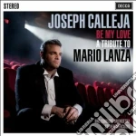 Joseph Calleja: Be My Love, A Tribute To Mario Lanza cd