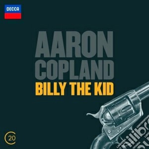 Aaron Copland - Billy The Kid cd musicale di Zinman/bso
