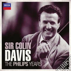 Sir Colin Davis - The Philips Years (15 Cd) cd musicale di Davis