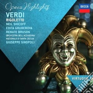 Giuseppe Verdi - Rigoletto (Highlights) cd musicale di Shicoff/gruberova