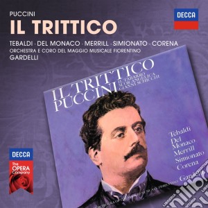Giacomo Puccini - Il Trittico (3 Cd) cd musicale di Monaco Tebaldi/del