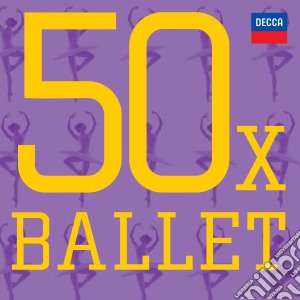 50 X Ballet (3 Cd) cd musicale di Artisti Vari
