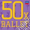 50 X Ballet (3 Cd) cd