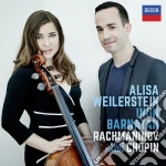 Alisa Weilerstein / Inon Barnatan: Chopin, Rachmaninov - Cello Sonatas cd