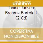 Janine Jansen: Brahms Bartok 1 (2 Cd) cd