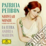 Patricia Petibon: Nouveau Monde, Baroque Arias and Songs cd