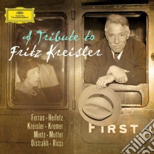 Fritz Kreisler: A Tribute To cd musicale di Fritz Kreisler