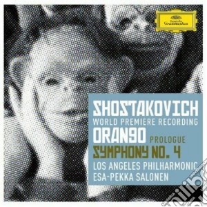 Dmitri Shostakovich - Orango / Symphony No. 4 (2 Cd) cd musicale di Salonen Pekka