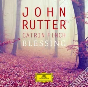 John Rutter - Blessing cd musicale di Finch