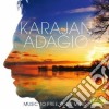 Herbert Von Karajan - Adagio - Music To Free Your Mind (2 Cd) cd