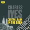 Charles Ives - Central Park In The Dark cd