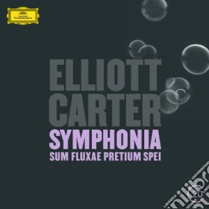 Elliott Carter - Symphonia Sum Fluxae Pretium Spei cd musicale di Knussen/lso