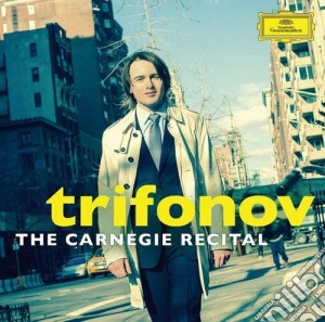 Daniil Trifonov: The Carnegie Recital cd musicale di Trifonov