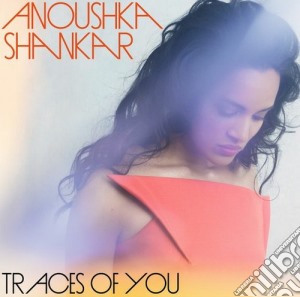 (LP Vinile) Anoushka Shankar - Traces Of You lp vinile di Anoushka Shankar