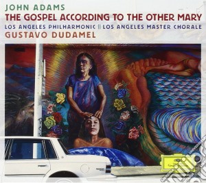 John Adams - Gospel According To The Other Mary (The) (2 Cd) cd musicale di Dudamel/lso