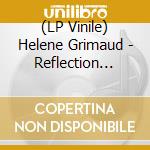 (LP Vinile) Helene Grimaud - Reflection (180 Gr) lp vinile di Helene Grimaud