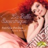 Patricia Petibon: La Belle Excentrique cd