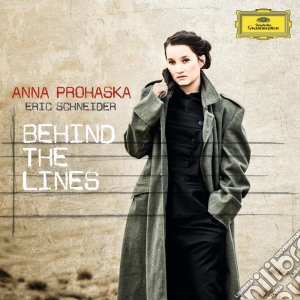 Anna Prohaska - Behind The Lines cd musicale di Prohaska
