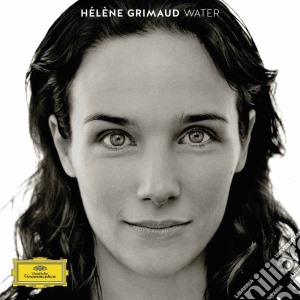 Helene Grimaud - Water (Digipack) cd musicale di Helene Grimaud