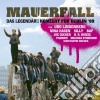 Mauerfall: Il Concerto Per La Caduta Del Muro Di Berlino cd