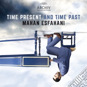Time Present And Time Past - Esfahani/Ck cd musicale di Esfahani/ck