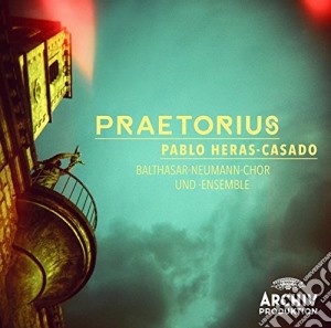 Praetorius: Pablo Heras-Casado cd musicale di Casado