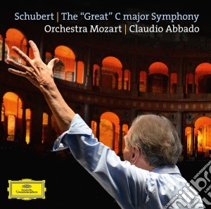 Franz Schubert - The Great C Major Symphony cd musicale di Abbado/om