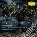 Philip Glass / Part / Kancheli - New Seasons - Kremer / Kremerata Baltica cd