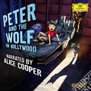 Sergei Prokofiev - Peter And The Wolf In Hollywood cd musicale di Alice Cooper