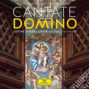 Coro Cappella Sistina / Massimo Palombelli - Cantate Domino: La Cappella Sistina E La Musica Dei Papi cd musicale di Coro Cappella Sistina
