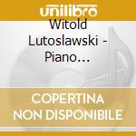 Witold Lutoslawski - Piano Concerto, Symphony No.2 cd