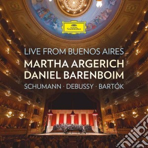 Daniel Barenboim / Martha Argerich: Live From Buenos Aires - Schumann, Debussy, Bartok cd musicale di Martha Argerich / Daniel Barenboim