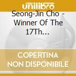 Seong-Jin Cho - Winner Of The 17Th  International Fryder cd