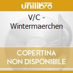 V/C - Wintermaerchen cd