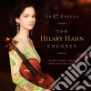 (LP Vinile) Hilary Hahn: In 27 Pieces, The Encores (2 Lp) cd
