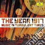 Year 1917 (The): Music In Turbulent Times (2 Cd) cd